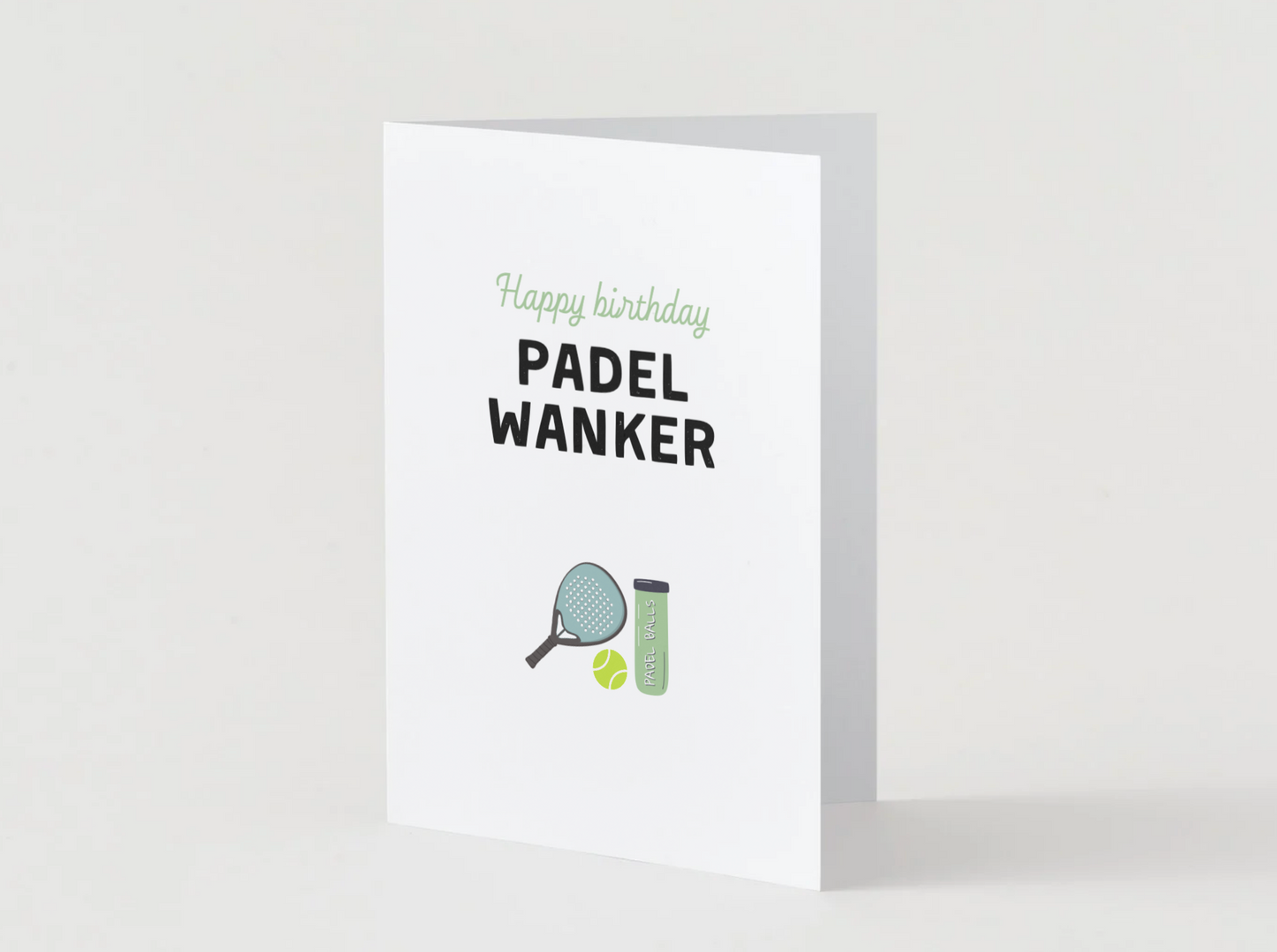 Happy Birthday Padel Wanker