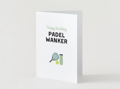 Happy Birthday Padel Wanker