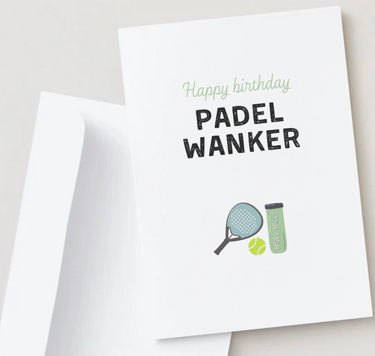 Happy Birthday Padel Wanker